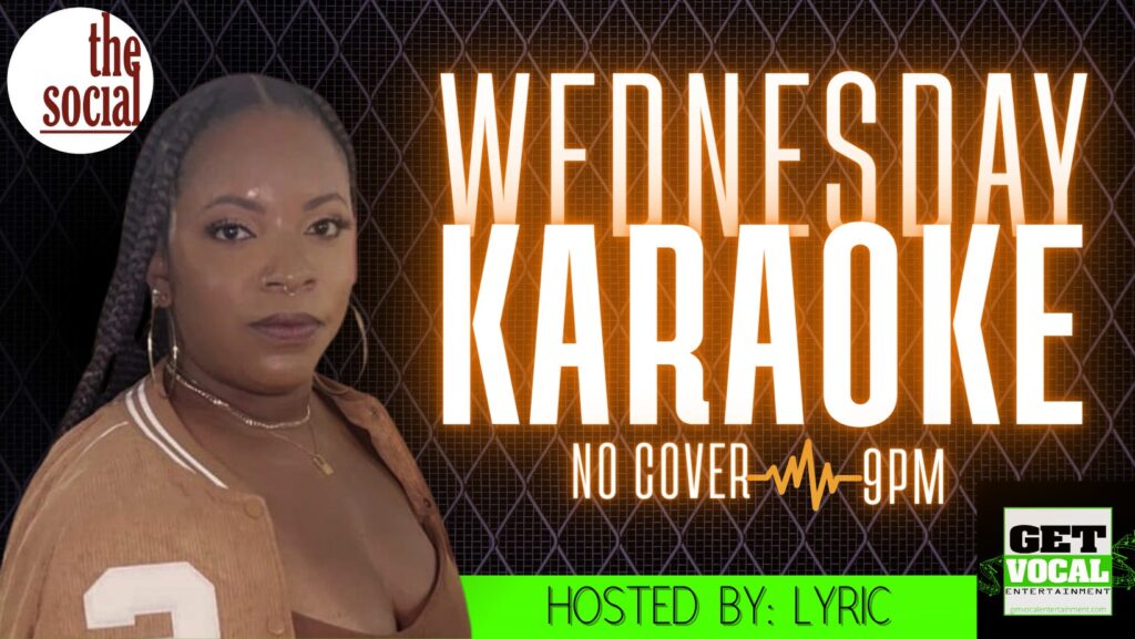Get Vocal Karaoke Wednesday at The Social