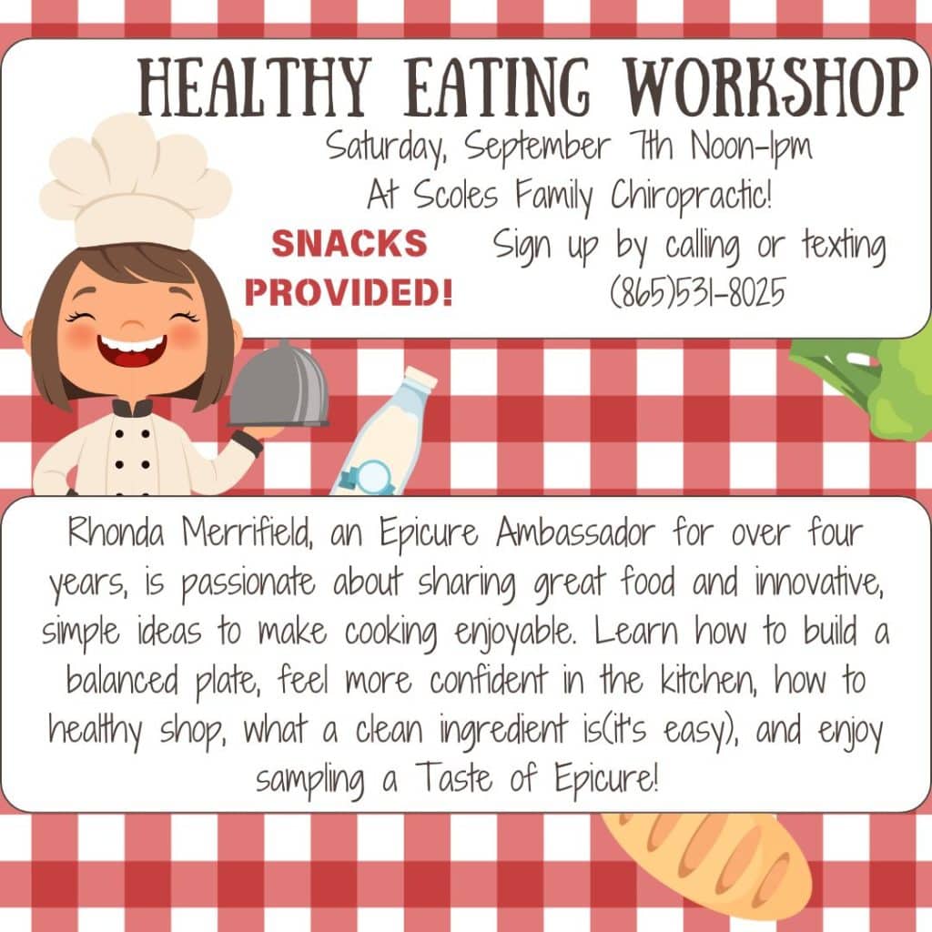 Healthy Eating Workshop at Scoles Chiropractic Saturday September 7 2024