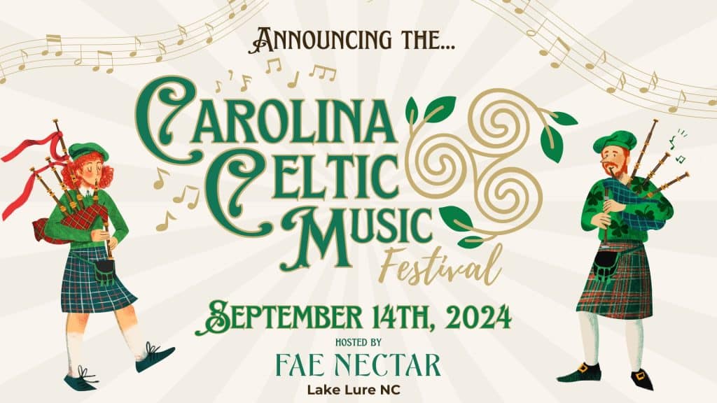Carolina Celtic Music Festival at Fae Nectar