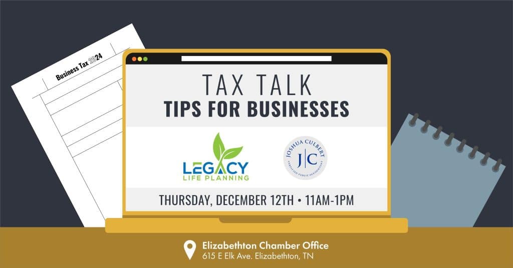 Tax Talk - Tips For Business - Elizabethton TN - Legacy Life Planning - Joshua Culbert CPA