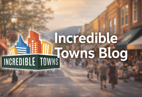 Incredible Towns Blog