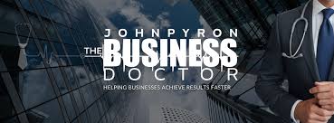 The Business Doctor - John Pyron