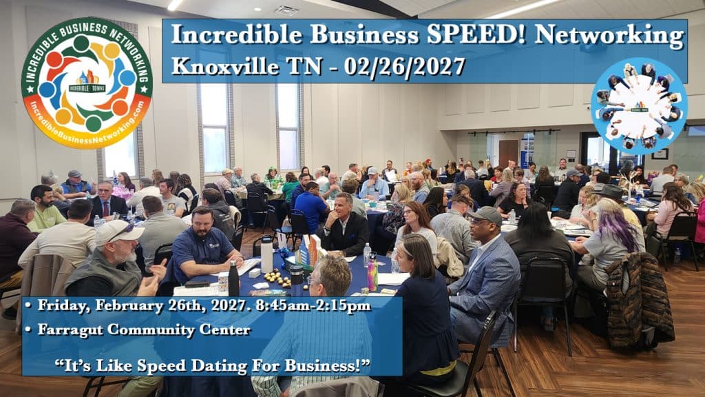 Incredible-Business-SPEED!-Networking---Knoxville-TN-02-26-2027