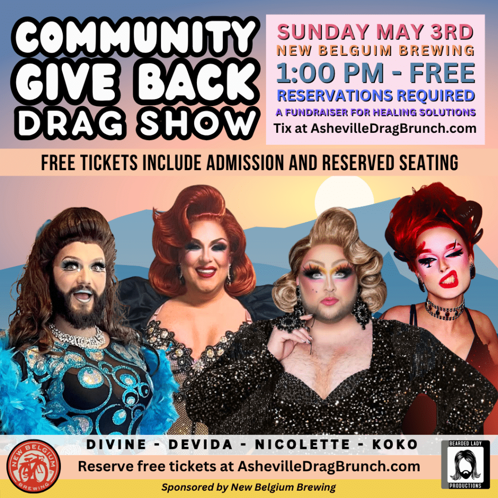 Asheville Drag Brunch presents a Free ‘Give-Back’ Drag Show to benefit Healing Solutions Counseling