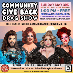 Asheville Drag Brunch presents a Free ‘Give-Back’ Drag Show to benefit Healing Solutions Counseling