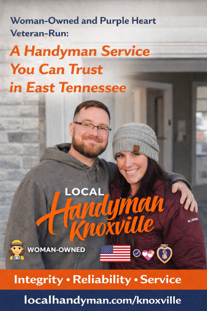 Woman Owned and Veteran Run Local Handyman Knoxville
