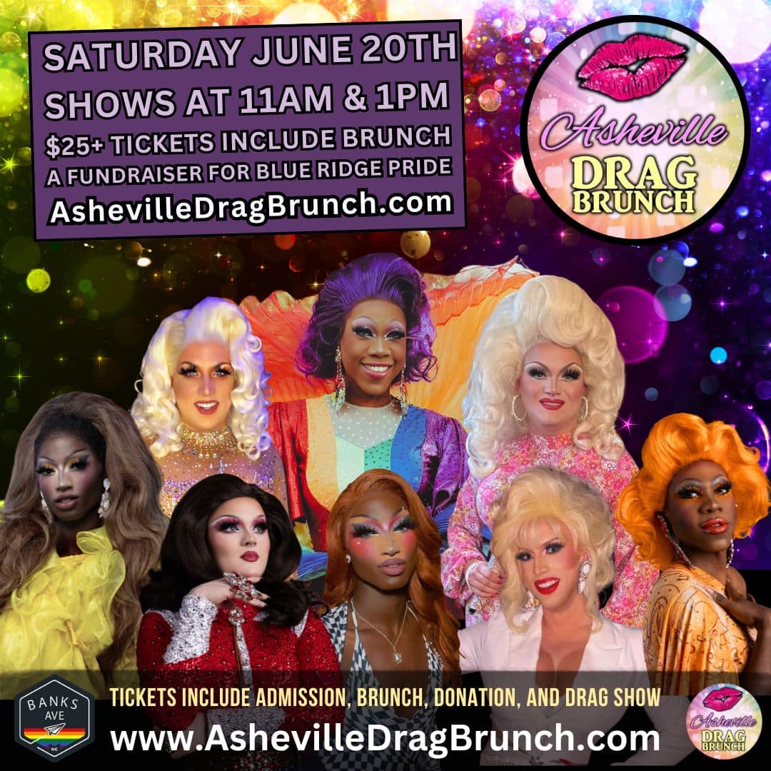 Asheville Drag Brunch Banks PRIDE Brunch