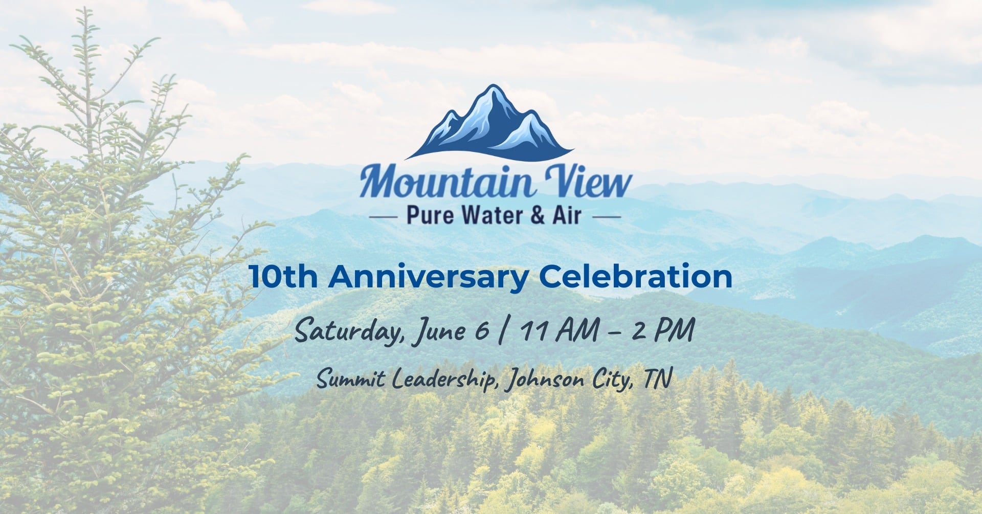 Mountain View Pure Water 10th Aniversary Celebration June 6th 2026 at Summit Leadership