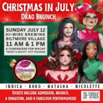 Celebrate Christmas in July with Asheville Drag Brunch on July 12, 2026. Enjoy brunch, award-winning drag entertainment, and support WNCAP’s Merry & Bright Gift Program in Asheville, NC.